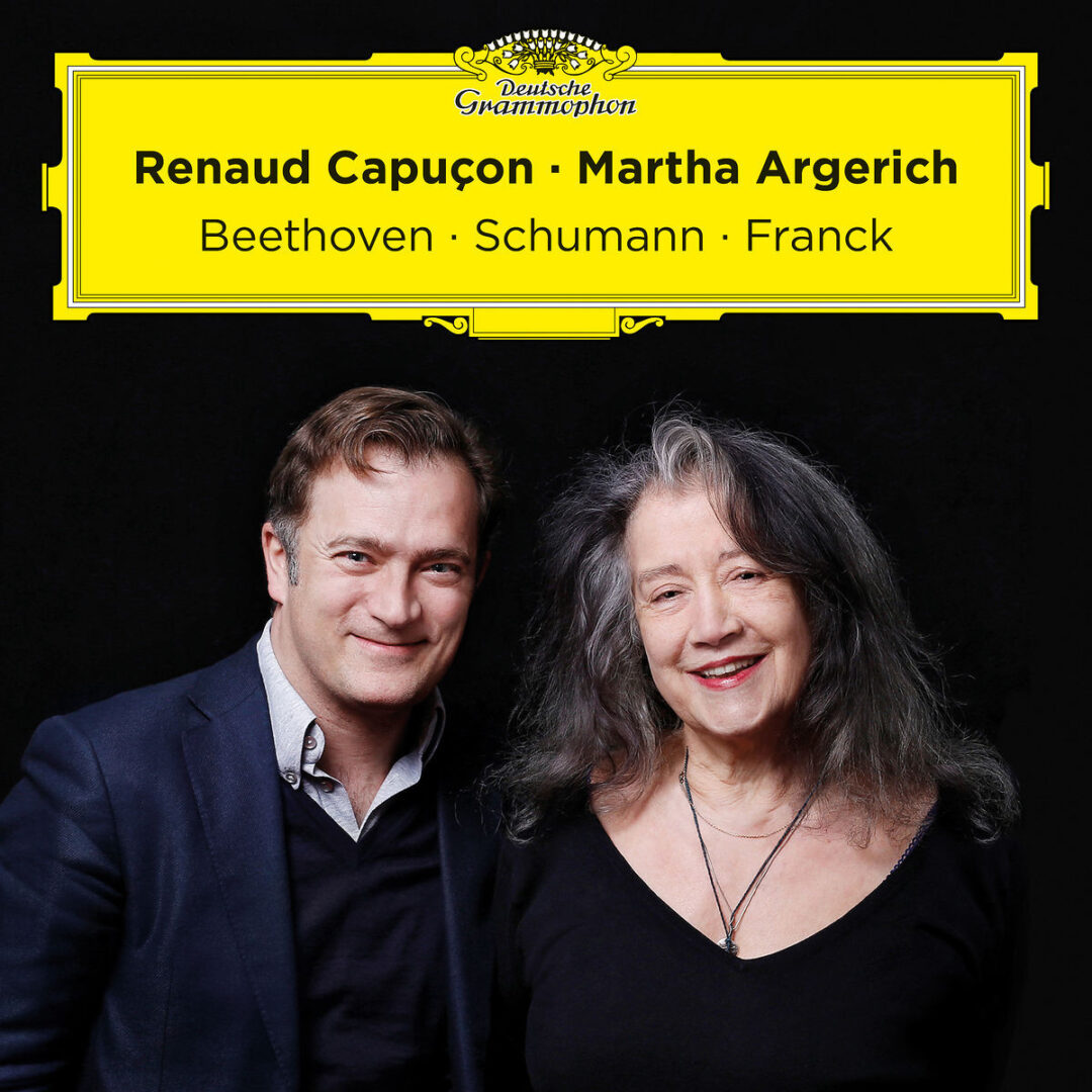 Cover Renaud Capucon, Martha Argerich - Beethoven, Schumann, Franck