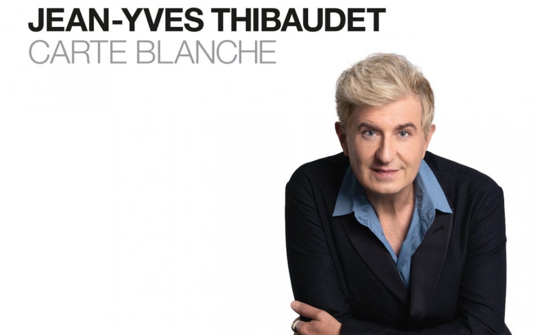 Jean Yves Thibeaut – Carte Blanche
