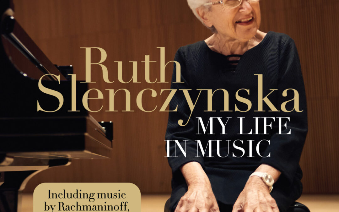 Ruth Slencynska – My Life in Music