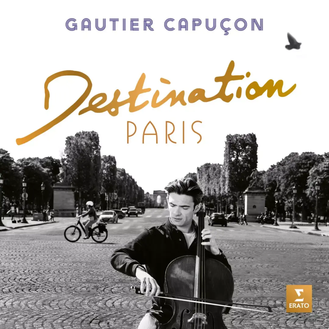 Gautier Capucon - Destination Paris
