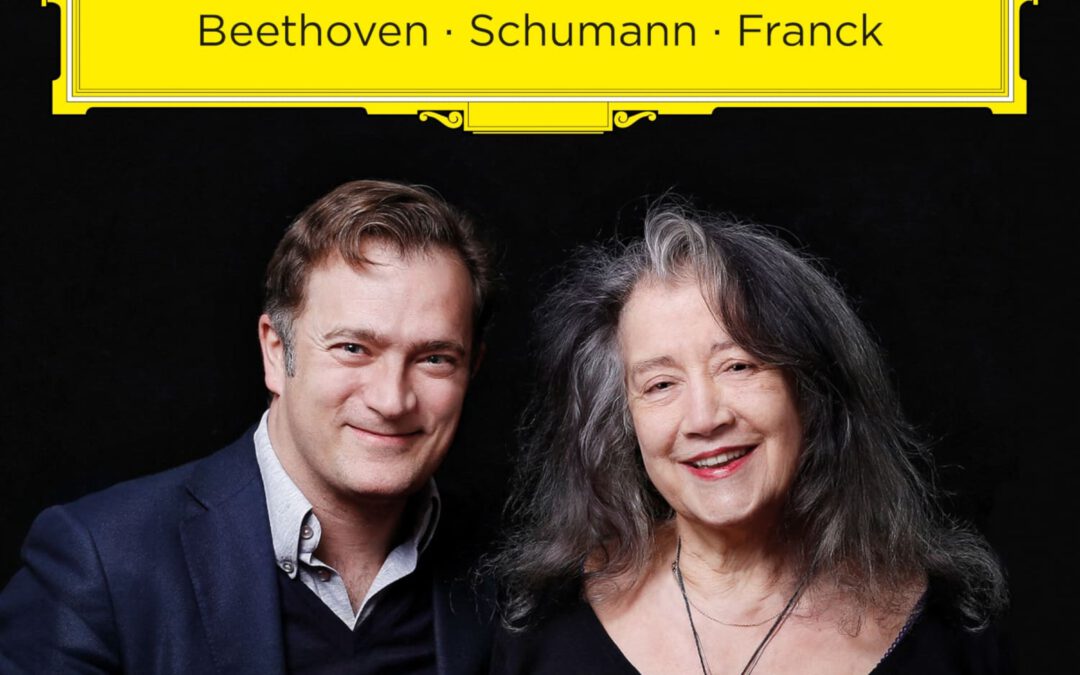 Capucon, Argerich – Beethoven, Schuman, Franck