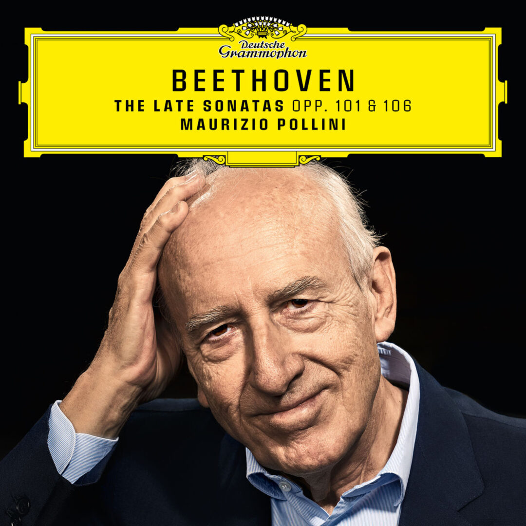 Maurizio Pollini - Beethoven, the late sonatas
