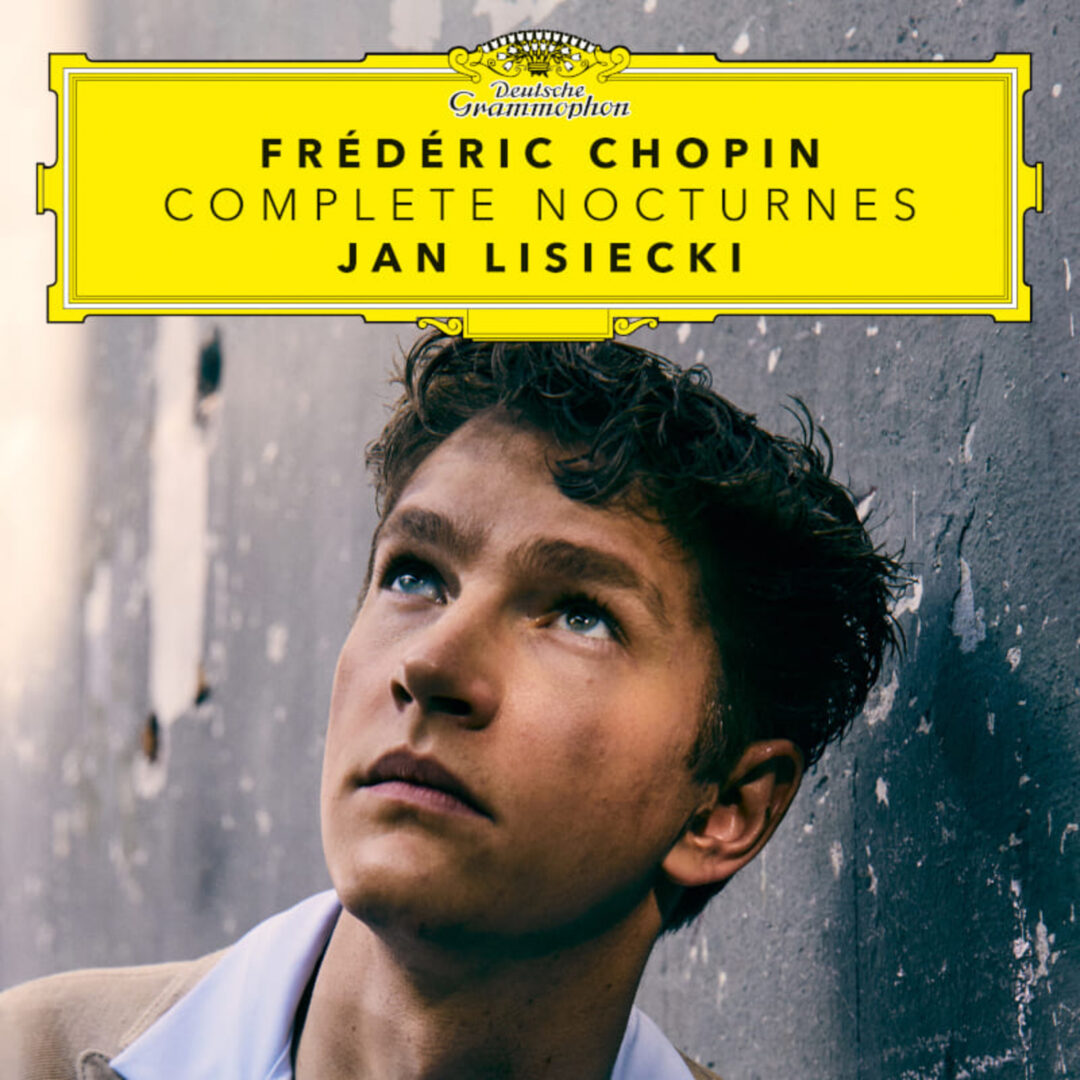 Jan Lisiecki - Frédéric Chopin, Complete Nocturnes