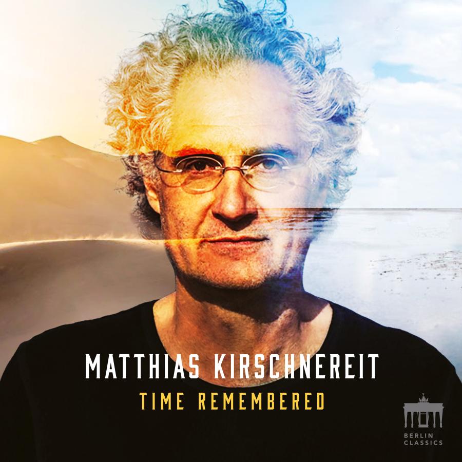 Matthias Kirschnereit – Time Remembered