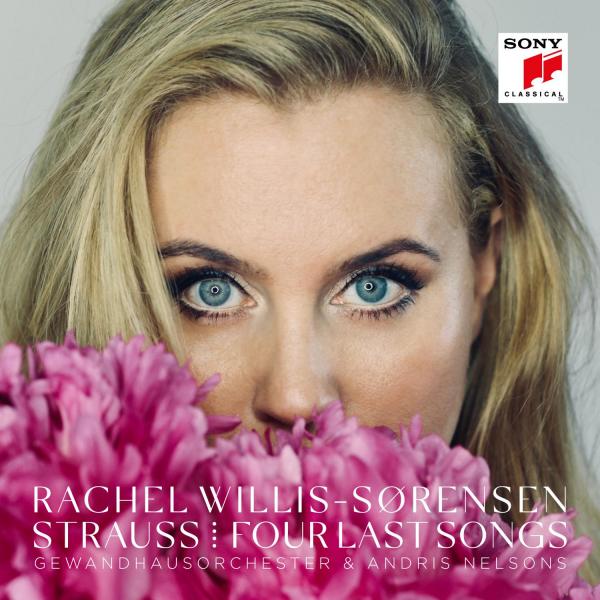 Rachel Willis-Sorensen – Strauss: Four Last Songs