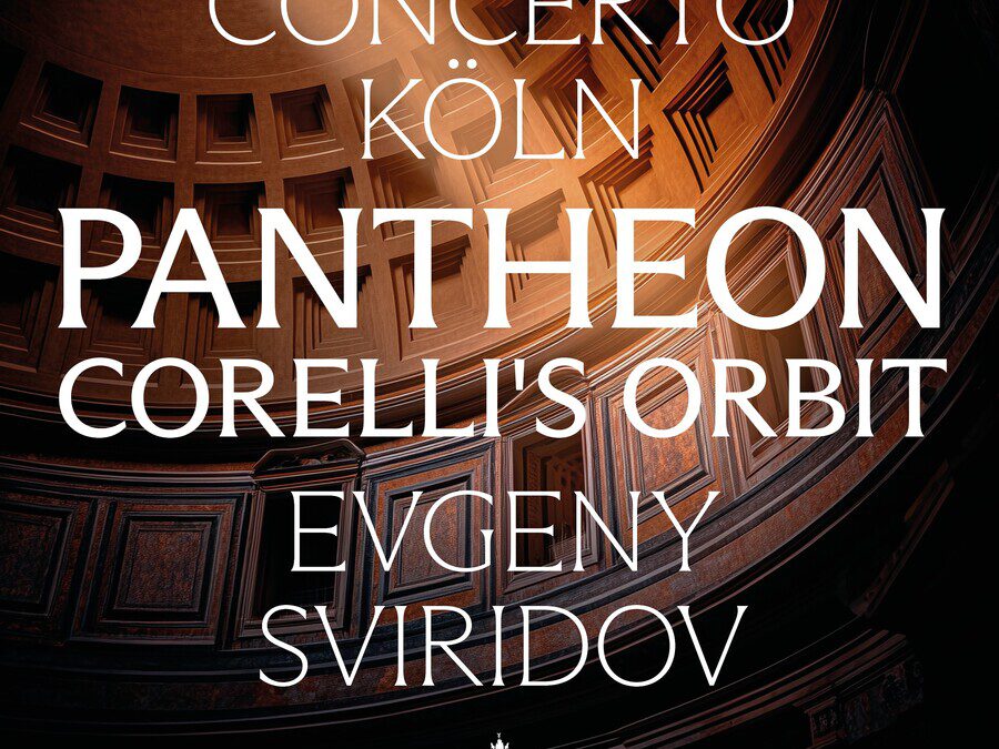 Concerto Köln Pantheon
